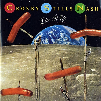 Crosby-Stills-and-Nash-Live-It-Up.jpg