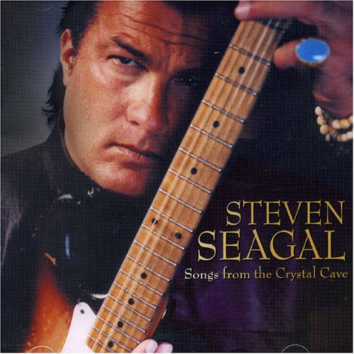 Steven-Segal-bad-album-covers-Songs-from
